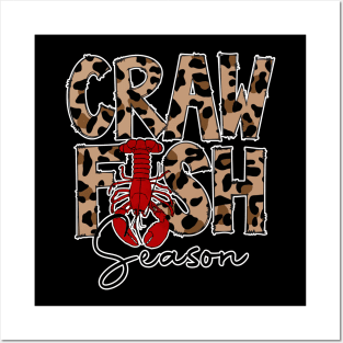 Craw Fish Season Leopard Love Crawfish Posters and Art